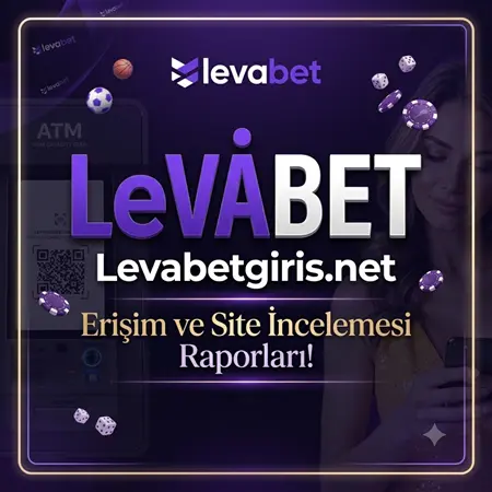 levabet giriş ve teknik veri incelemesi